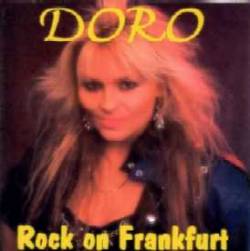 Doro : Rock on Frankfurt